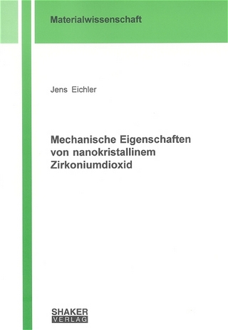 Mechanische Eigenschaften von nanokristallinem Zirkoniumdioxid