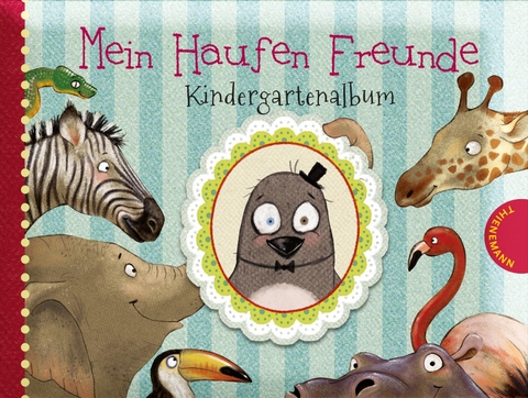 Ein Haufen Freunde: Mein Haufen Freunde &ndash; Kindergartenalbum - Kerstin Schoene