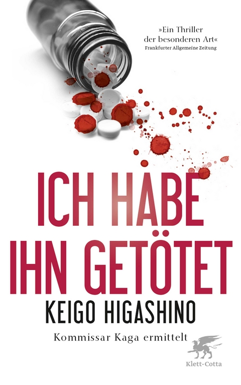 Ich habe ihn getötet - Keigo Higashino
