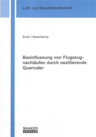 Beeinflussung von Flugzeugnachläufen durch oszillierende Querruder