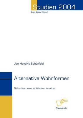 Alternative Wohnformen - Jan H Sch&ouml;nfeld