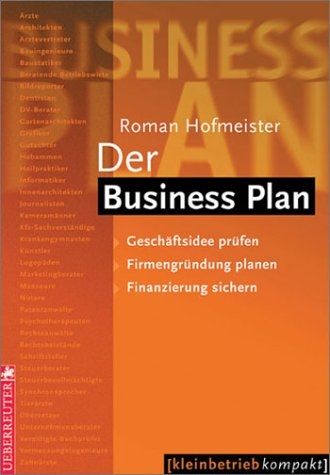 Der Business Plan - Roman Hofmeister