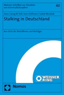 Stalking in Deutschland - Hans-Georg W. Vo&szlig;, Jens Hoffmann, Isabel Wondrak