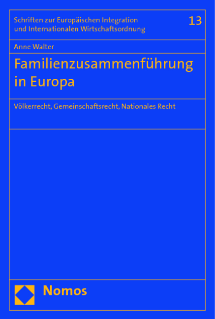 Familienzusammenf&uuml;hrung in Europa - Anne Walter