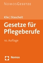 Gesetze f&uuml;r Pflegeberufe - Thomas Klie, Ulrich Stascheit