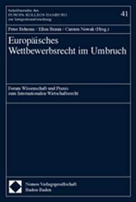 Europ&auml;isches Wettbewerbsrecht im Umbruch - 