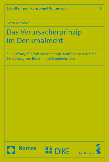 Das Verursacherprinzip im Denkmalrecht - Petra Neth&ouml;vel