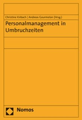 Personalmanagement in Umbruchzeiten - 