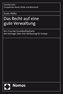 Das Recht auf eine gute Verwaltung