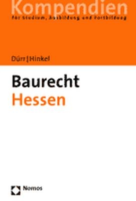 Baurecht Hessen - Hansjochen D&uuml;rr, Holger Hinkel
