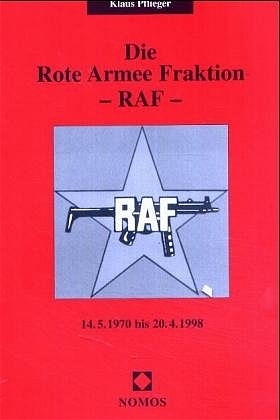 Die Rote Armee Fraktion - RAF - Klaus Pflieger