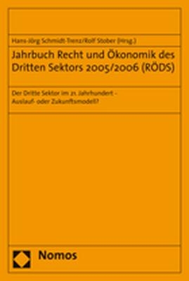 Jahrbuch Recht und &Ouml;konomik des Dritten Sektors 2005/2006 (R&Ouml;DS) - 