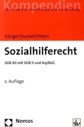 Sozialhilferecht - Roland Klinger, Peter-Christian Kunkel, Karen Peters
