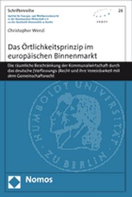 Das Örtlichkeitsprinzip im europäischen Binnenmarkt
