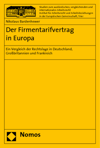 Der Firmentarifvertrag in Europa