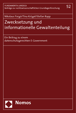 Zwecksetzung und informationelle Gewaltenteilung