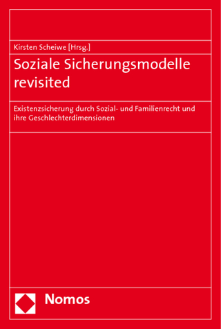 Soziale Sicherungsmodelle revisited