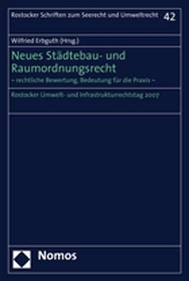 Neues St&auml;dtebau- und Raumordnungsrecht - 
