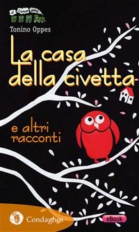 La casa della civetta e altri racconti