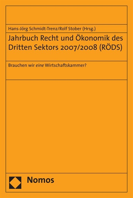 Jahrbuch Recht und &Ouml;konomik des Dritten Sektors 2007/2008 (R&Ouml;DS) - 