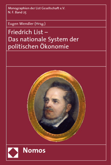 Friedrich List - Das nationale System der politischen &Ouml;konomie - 