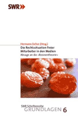 Die Rechtssituation freier Mitarbeiter in den Medien