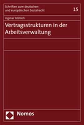 Vertragsstrukturen in der Arbeitsverwaltung