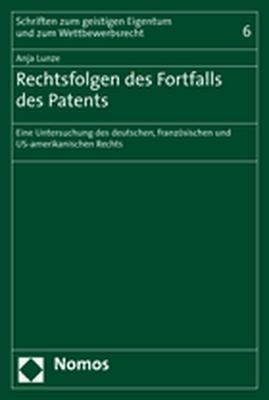 Rechtsfolgen des Fortfalls des Patents