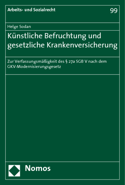 K&uuml;nstliche Befruchtung und gesetzliche Krankenversicherung - Helge Sodan