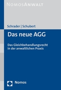 Das neue AGG - Peter Schrader, Jens M. Schubert