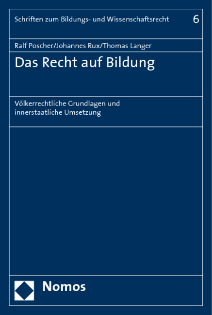 Das Recht auf Bildung - Ralf Poscher, Johannes Rux, Thomas Langer