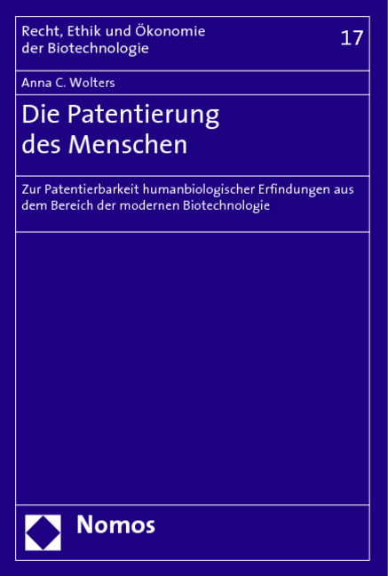 Die Patentierung des Menschen - Anna C. Wolters