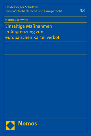 Einseitige Maßnahmen in Abgrenzung zum europäischen Kartellverbot