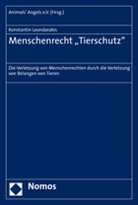 Menschenrecht "Tierschutz" - Konstantin Leondarakis