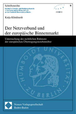 Der Netzverbund und der europäische Binnenmarkt