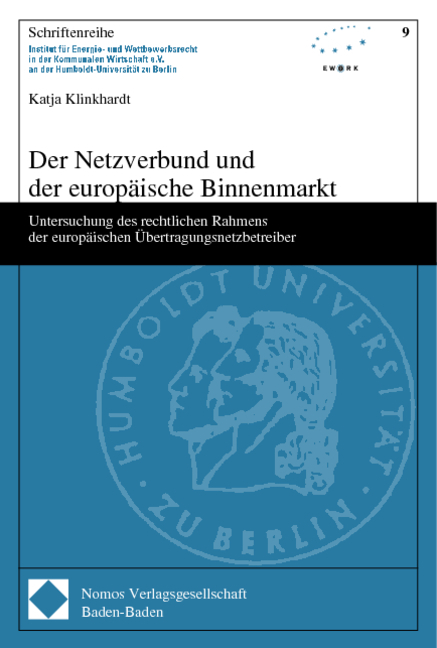 Der Netzverbund und der europ&auml;ische Binnenmarkt - Katja Klinkhardt