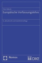 Europ&auml;ische Verfassungslehre - Peter H&auml;berle