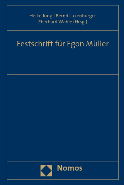 Festschrift f&uuml;r Egon M&uuml;ller - 