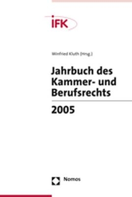 Jahrbuch des Kammer- und Berufsrechts 2005 - 