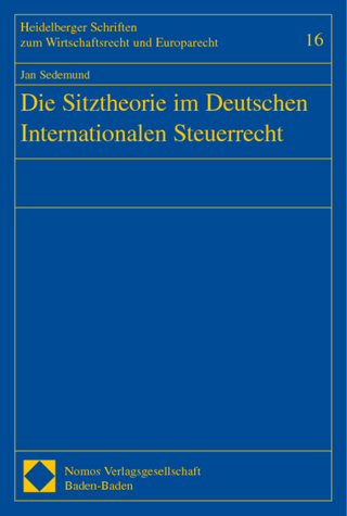 Die Sitztheorie im Deutschen Internationalen Steuerrecht