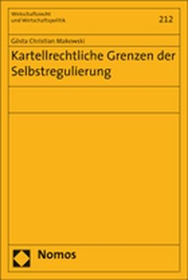Kartellrechtliche Grenzen der Selbstregulierung