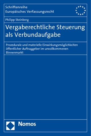 Vergaberechtliche Steuerung als Verbundaufgabe