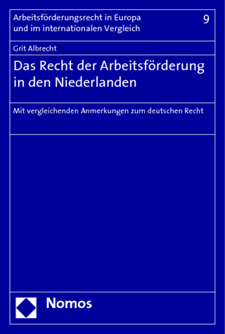 Das Recht der Arbeitsförderung in den Niederlanden