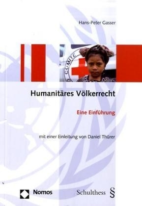 Humanit&auml;res V&ouml;lkerrecht - Hans-Peter Gasser