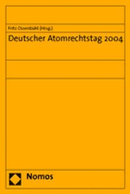 Deutscher Atomrechtstag 2004 - 