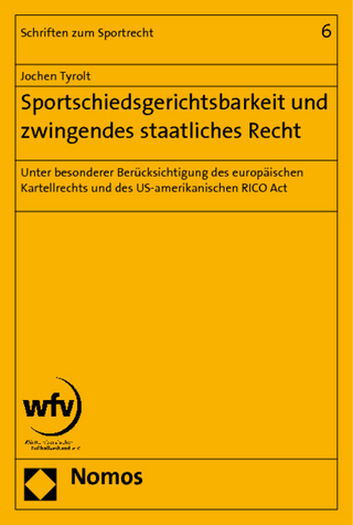 Sportschiedsgerichtsbarkeit und zwingendes staatliches Recht