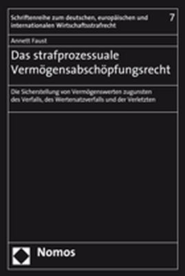 Das strafprozessuale Vermögensabschöpfungsrecht