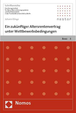 Ein zukünftiger Altersrentenvertrag unter Wettbewerbsbedingungen