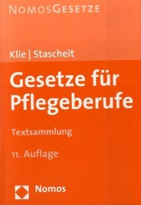Gesetze f&uuml;r Pflegeberufe - 