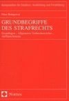 Grundbegriffe des Strafrechts - Peter Bringewat